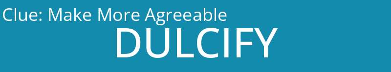 Make More Agreeable