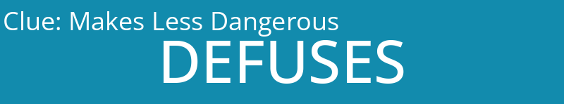 Makes Less Dangerous