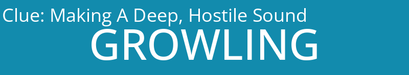 Making A Deep, Hostile Sound