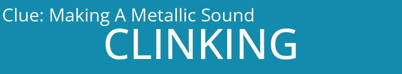 Making A Metallic Sound