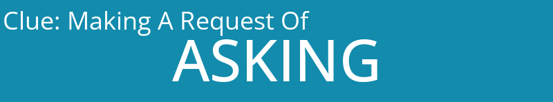 Making A Request Of