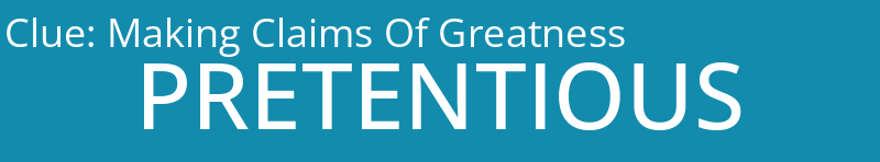 Making Claims Of Greatness