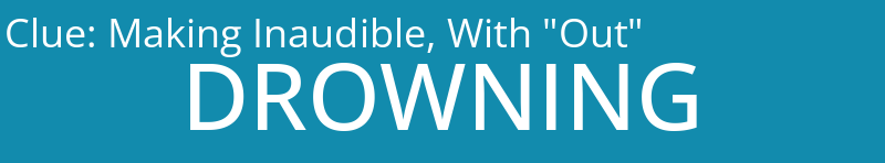 Making Inaudible, With "Out"