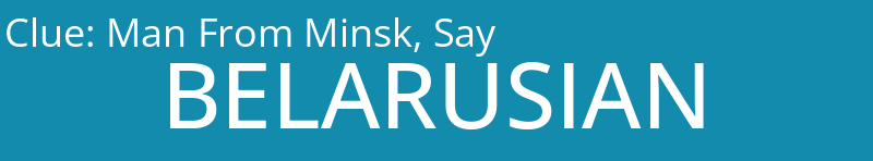 Man From Minsk, Say