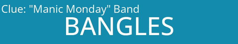 "Manic Monday" Band
