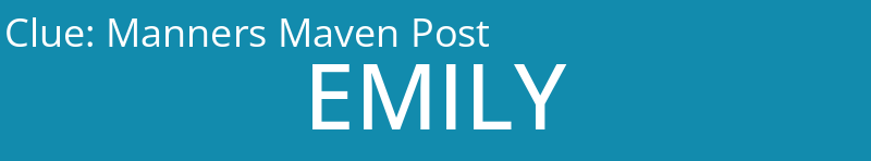 Manners Maven Post