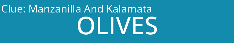 Manzanilla And Kalamata