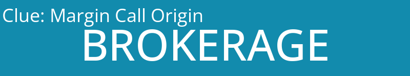 Margin Call Origin