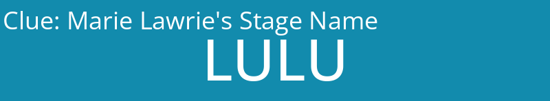 Marie Lawrie's Stage Name