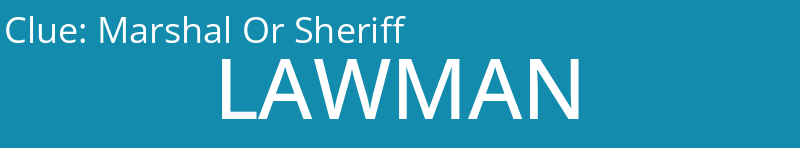Marshal Or Sheriff