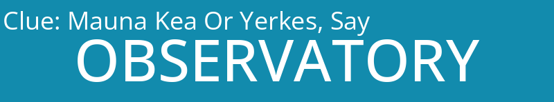 Mauna Kea Or Yerkes, Say