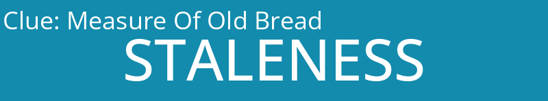 Measure Of Old Bread