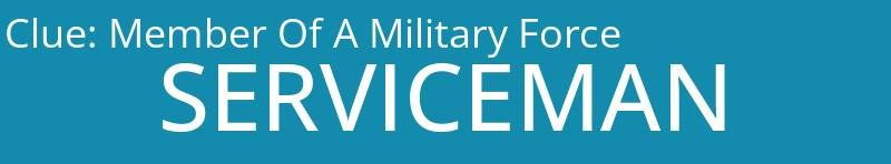 Member Of A Military Force