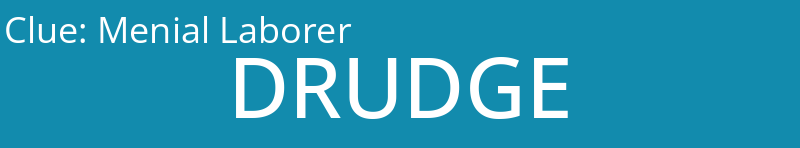 Menial Laborer