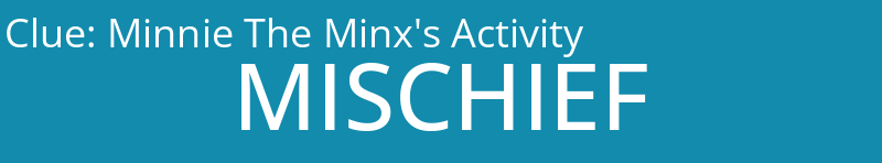 Minnie The Minx's Activity