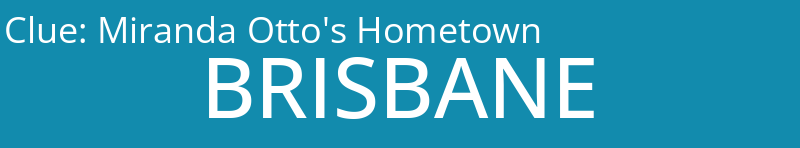 Miranda Otto's Hometown