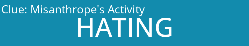 Misanthrope's Activity