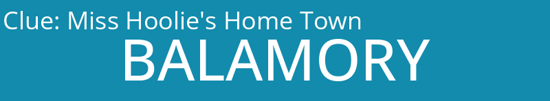 Miss Hoolie's Home Town