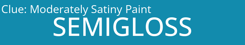 Moderately Satiny Paint