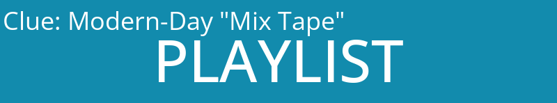 Modern-Day "Mix Tape"
