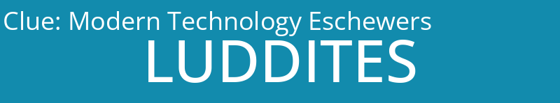 Modern Technology Eschewers