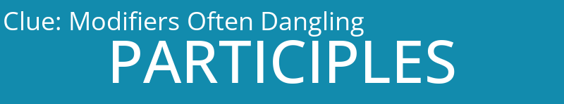 Modifiers Often Dangling