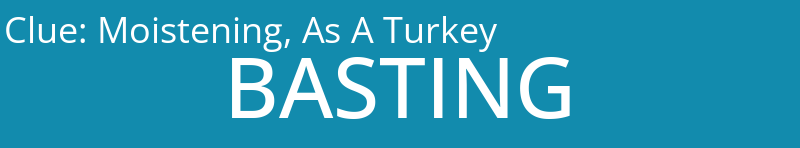 Moistening, As A Turkey