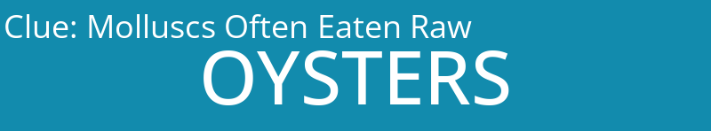 Molluscs Often Eaten Raw