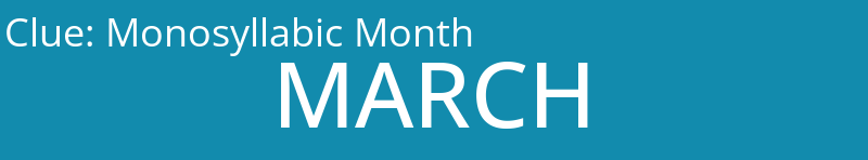Monosyllabic Month
