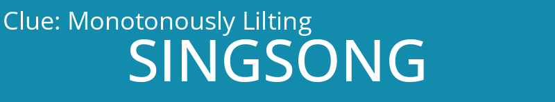 Monotonously Lilting