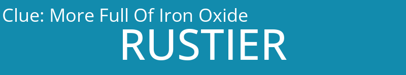 More Full Of Iron Oxide