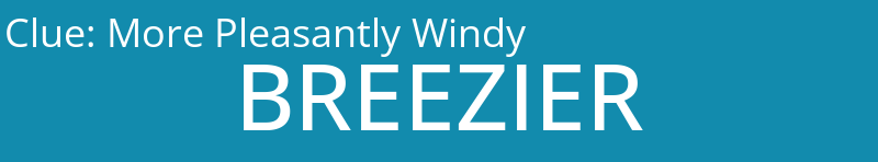 More Pleasantly Windy