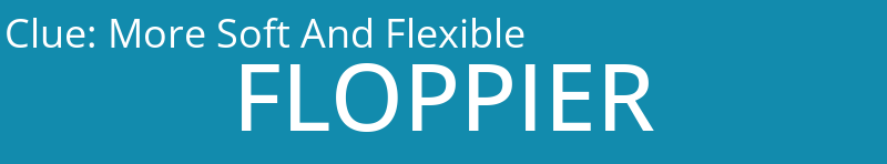 More Soft And Flexible