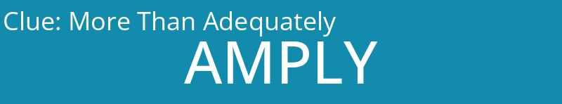 More Than Adequately