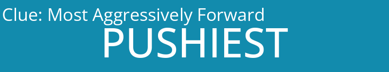 Most Aggressively Forward