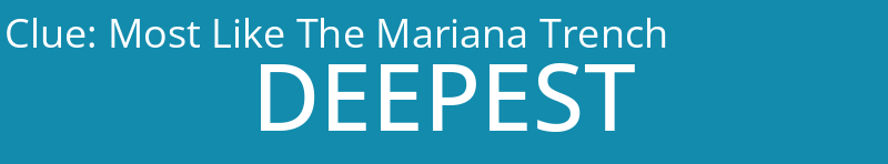 Most Like The Mariana Trench
