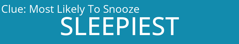 Most Likely To Snooze