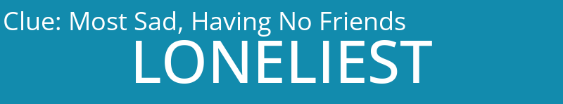 Most Sad, Having No Friends