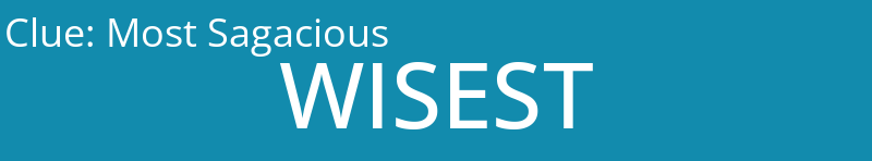Most Sagacious
