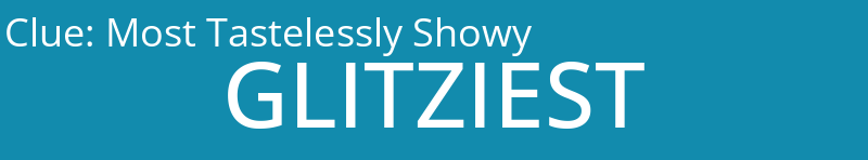 Most Tastelessly Showy