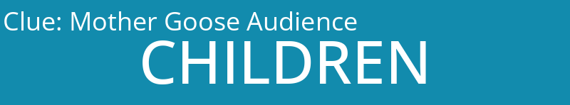Mother Goose Audience
