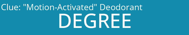 "Motion-Activated" Deodorant