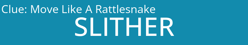 Move Like A Rattlesnake