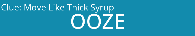 Move Like Thick Syrup