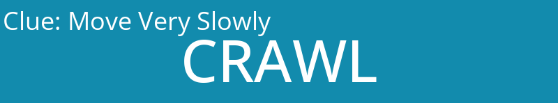 Move Very Slowly
