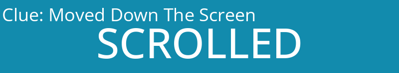 Moved Down The Screen