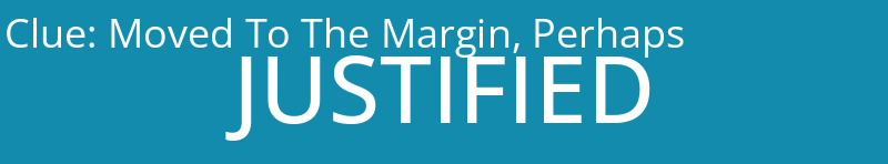 Moved To The Margin, Perhaps