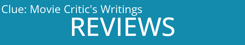 Movie Critic's Writings
