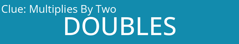 Multiplies By Two