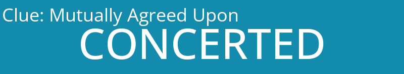 Mutually Agreed Upon